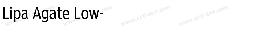Lipa Agate Low字体转换